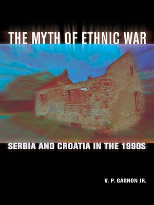 cover image of The Myth of Ethnic War